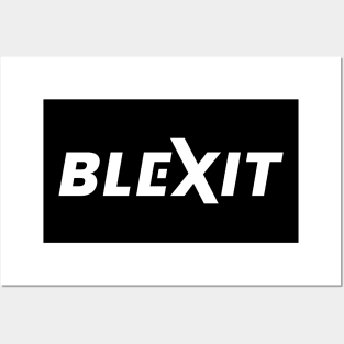 Blexit Posters and Art